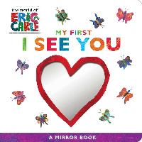 My First I See You: A Mirror Book (Board Book, The